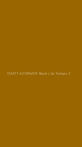 Tampilan Antarmuka Aplikasi Star77 Alternatif Musik Lite Terbaru - 3