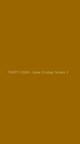 Tampilan Antarmuka Aplikasi STAR77 LOGIN - Game Strategi Terbaik - 3