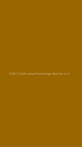 Tampilan Antarmuka Aplikasi Star77 Login Jadwal Pertandingan Bola Hari Ini - 2