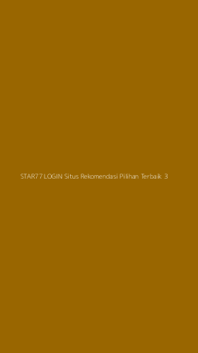 Tampilan Antarmuka Aplikasi Star77 Login Situs Rekomendasi Pilihan Terbaik - 3