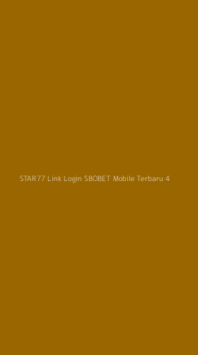 Tampilan Antarmuka Aplikasi Star77 Link Login Sbobet Mobile Terbaru - 4