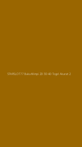Tampilan Antarmuka Aplikasi Starslot77 Buku Mimpi 2d 3d 4d Togel Akurat - 2