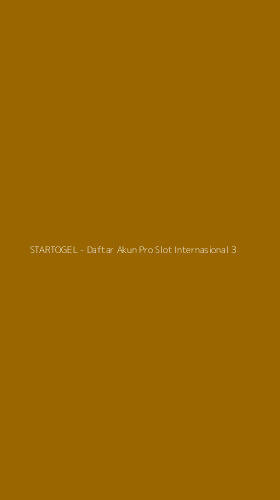 Tampilan Antarmuka Aplikasi STARTOGEL - Daftar Akun Pro Slot Internasional - 3