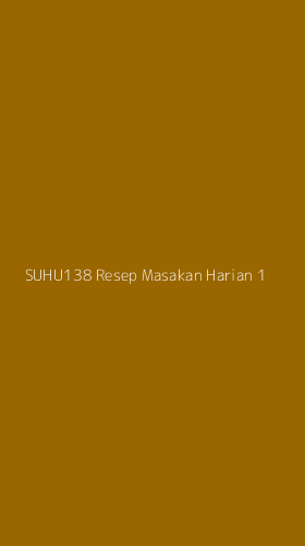 Tampilan Antarmuka Aplikasi Suhu138 Resep Masakan Harian - 1