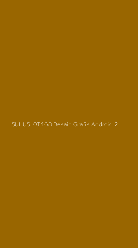 Tampilan Antarmuka Aplikasi Suhuslot168 Desain Grafis Android - 2