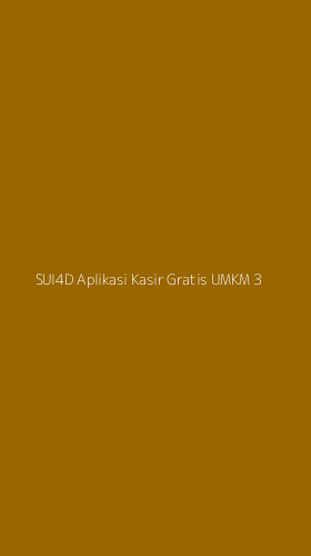 Tampilan Antarmuka Aplikasi Sui4d Aplikasi Kasir Gratis Umkm - 3