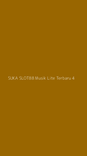 Tampilan Antarmuka Aplikasi Suka Slot88 Musik Lite Terbaru - 4