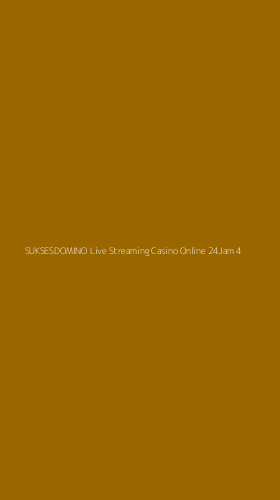 Tampilan Antarmuka Aplikasi Suksesdomino Live Streaming Casino Online 24jam - 4