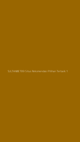 Tampilan Antarmuka Aplikasi Sultanbet89 Situs Rekomendasi Pilihan Terbaik - 1