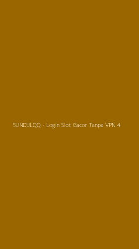 Tampilan Antarmuka Aplikasi SUNDULQQ - Login Slot Gacor Tanpa VPN - 4