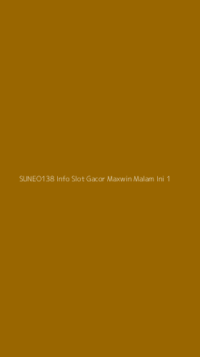 Tampilan Antarmuka Aplikasi Suneo138 Info Slot Gacor Maxwin Malam Ini - 1