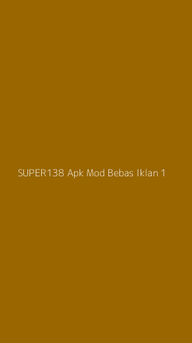 Tampilan Antarmuka Aplikasi Super138 Apk Mod Bebas Iklan - 1