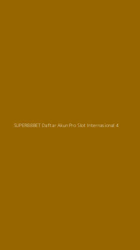 Tampilan Antarmuka Aplikasi Super88bet Daftar Akun Pro Slot Internasional - 4
