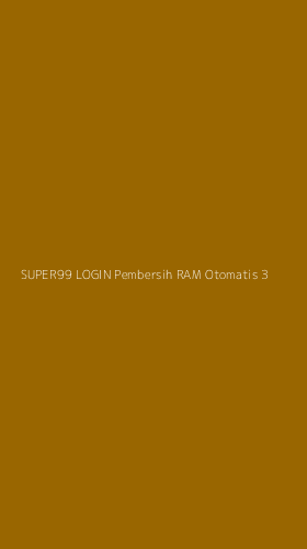 Tampilan Antarmuka Aplikasi Super99 Login Pembersih Ram Otomatis - 3