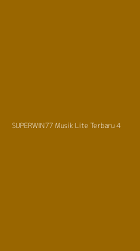 Tampilan Antarmuka Aplikasi Superwin77 Musik Lite Terbaru - 4