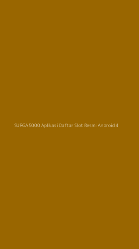 Tampilan Antarmuka Aplikasi Surga5000 Aplikasi Daftar Slot Resmi Android - 4