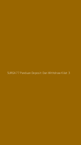 Tampilan Antarmuka Aplikasi Surga77 Panduan Deposit Dan Withdraw Kilat - 3