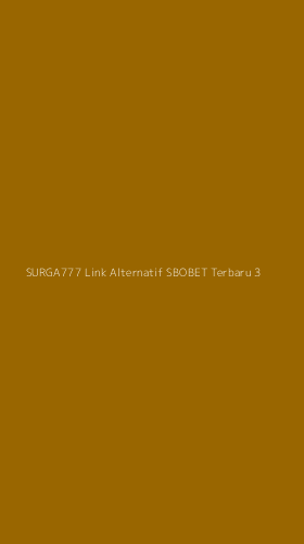 Tampilan Antarmuka Aplikasi Surga777 Link Alternatif Sbobet Terbaru - 3