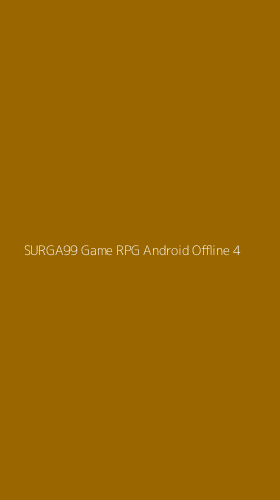Tampilan Antarmuka Aplikasi Surga99 Game Rpg Android Offline - 4