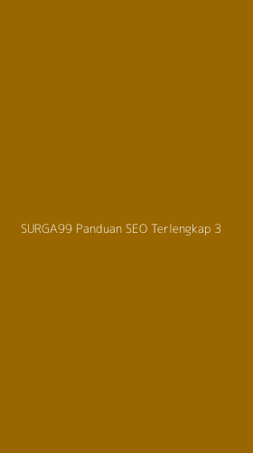 Tampilan Antarmuka Aplikasi Surga99 Panduan Seo Terlengkap - 3