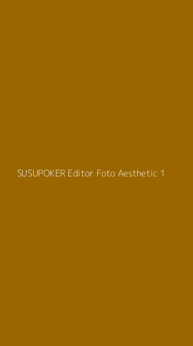 Tampilan Antarmuka Aplikasi Susupoker Editor Foto Aesthetic - 1