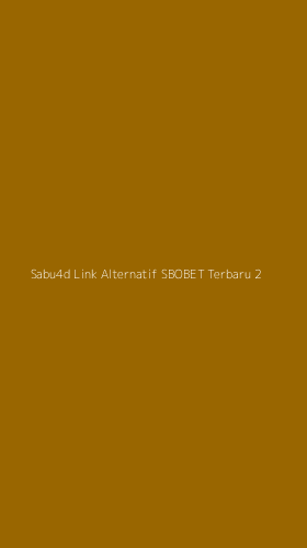 Tampilan Antarmuka Aplikasi Sabu4d Link Alternatif Sbobet Terbaru - 2