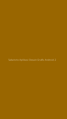 Tampilan Antarmuka Aplikasi Sabutoto Aplikasi Desain Grafis Android - 2
