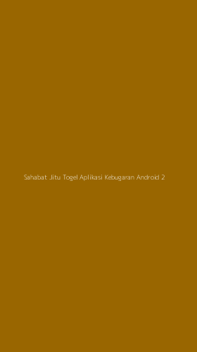 Tampilan Antarmuka Aplikasi Sahabat Jitu Togel Aplikasi Kebugaran Android - 2