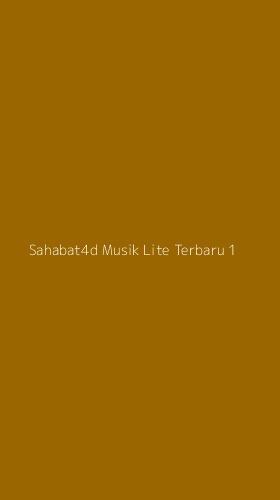 Tampilan Antarmuka Aplikasi Sahabat4d Musik Lite Terbaru - 1