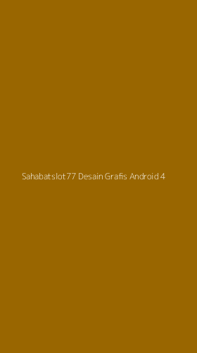 Tampilan Antarmuka Aplikasi Sahabatslot77 Desain Grafis Android - 4