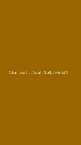 Tampilan Antarmuka Aplikasi Sahamtoto Slot Desain Grafis Android - 3