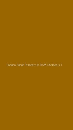 Tampilan Antarmuka Aplikasi Sahara Barat Pembersih Ram Otomatis - 1