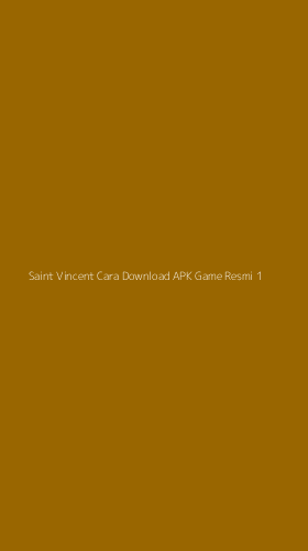Tampilan Antarmuka Aplikasi Saint Vincent Cara Download Apk Game Resmi - 1