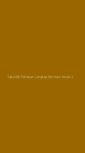 Tampilan Antarmuka Aplikasi Sakai99 Panduan Lengkap Bermain Aman - 2
