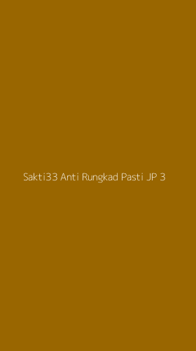 Tampilan Antarmuka Aplikasi Sakti33 Anti Rungkad Pasti Jp - 3