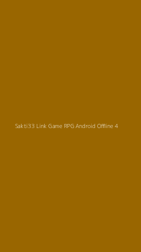 Tampilan Antarmuka Aplikasi Sakti33 Link Game Rpg Android Offline - 4