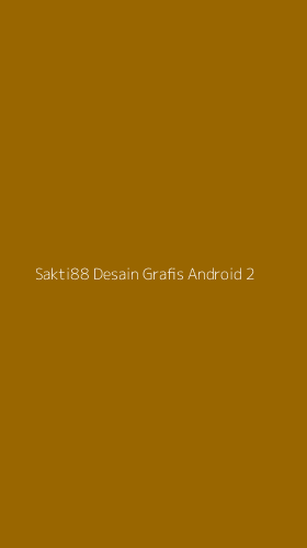 Tampilan Antarmuka Aplikasi Sakti88 Desain Grafis Android - 2