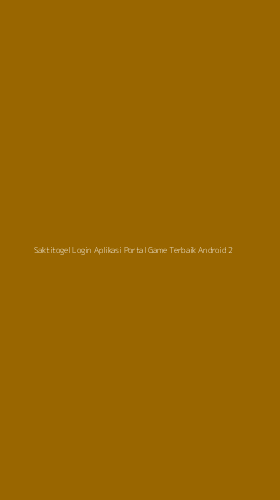 Tampilan Antarmuka Aplikasi Saktitogel Login Aplikasi Portal Game Terbaik Android - 2