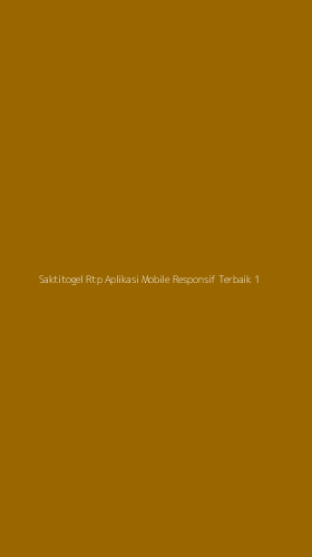 Tampilan Antarmuka Aplikasi Saktitogel Rtp Aplikasi Mobile Responsif Terbaik - 1
