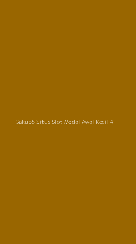 Tampilan Antarmuka Aplikasi Saku55 Situs Slot Modal Awal Kecil - 4