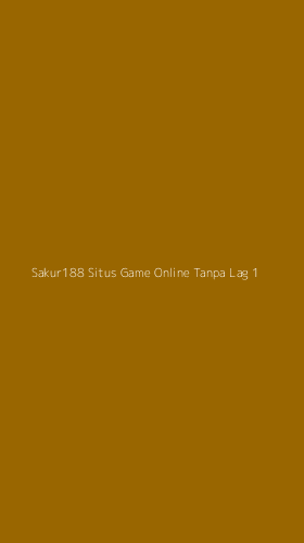 Tampilan Antarmuka Aplikasi Sakur188 Situs Game Online Tanpa Lag - 1