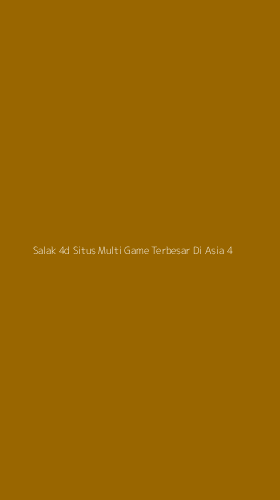 Tampilan Antarmuka Aplikasi Salak 4d Situs Multi Game Terbesar Di Asia - 4
