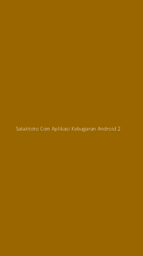 Tampilan Antarmuka Aplikasi Salaktoto Com Aplikasi Kebugaran Android - 2