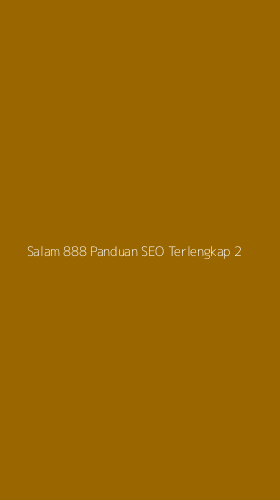 Tampilan Antarmuka Aplikasi Salam 888 Panduan Seo Terlengkap - 2
