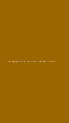 Tampilan Antarmuka Aplikasi Salamjptogel Com Aplikasi Portal Game Terbaik Android - 1