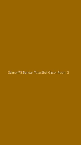 Tampilan Antarmuka Aplikasi Salmon78 Bandar Toto Slot Gacor Resmi - 3