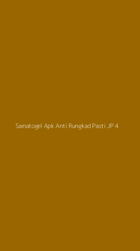 Tampilan Antarmuka Aplikasi Samatogel Apk Anti Rungkad Pasti Jp - 4