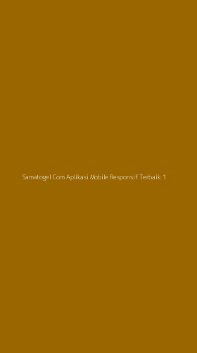 Tampilan Antarmuka Aplikasi Samatogel Com Aplikasi Mobile Responsif Terbaik - 1