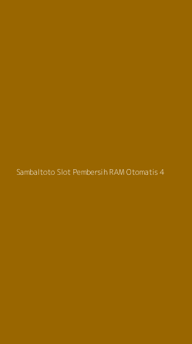 Tampilan Antarmuka Aplikasi Sambaltoto Slot Pembersih Ram Otomatis - 4