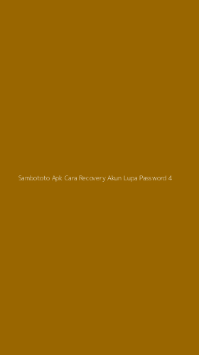 Tampilan Antarmuka Aplikasi Sambototo Apk Cara Recovery Akun Lupa Password - 4
